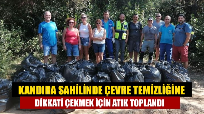 Kandıra sahilinde çevre temizliğine dikkati çekmek için atık toplandı