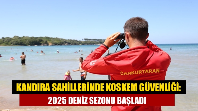 Kandıra Sahillerinde KOSKEM Güvenliği: 2025 Deniz Sezonu Başladı