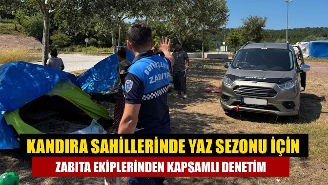 Kandıra Sahillerinde Yaz Sezonu İçin Zabıta Ekiplerinden Kapsamlı Denetim
