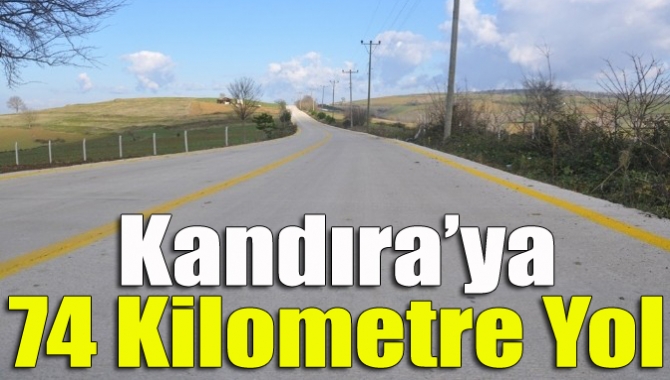 Kandıra’ya 74 kilometre yol