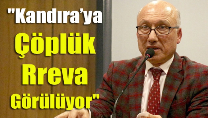 "Kandıra’ya Çöplük Reva Görülüyor"