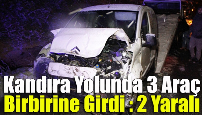 Kandıra yolunda 3 araç birbirine girdi: 2 yaralı