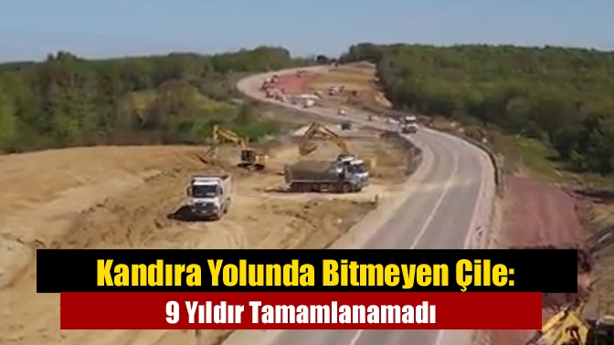 Kandıra Yolunda Bitmeyen Çile: 9 Yıldır Tamamlanamadı
