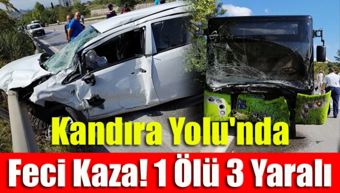 Kandıra Yolu'nda feci kaza! 1 ölü 3 yaralı