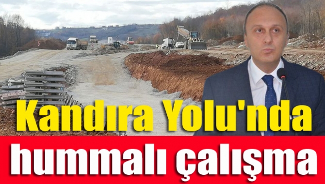 Kandıra Yolu'nda hummalı çalışma