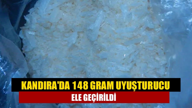 Kandırada 148 gram uyuşturucu ele geçirildi