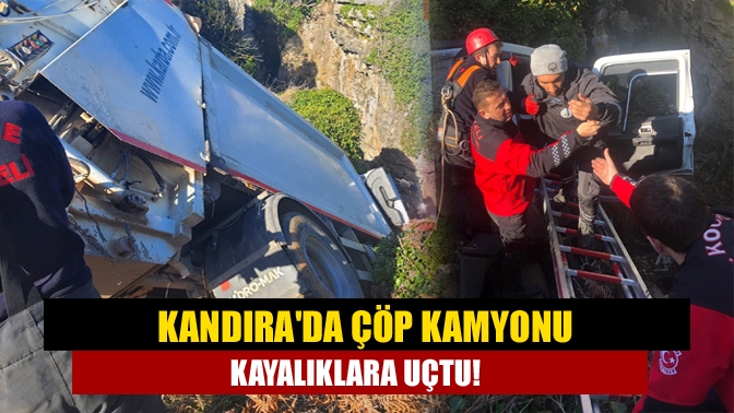 Kandırada Çöp kamyonu kayalıklara uçtu!