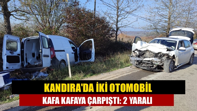 Kandırada iki otomobil kafa kafaya çarpıştı: 2 yaralı