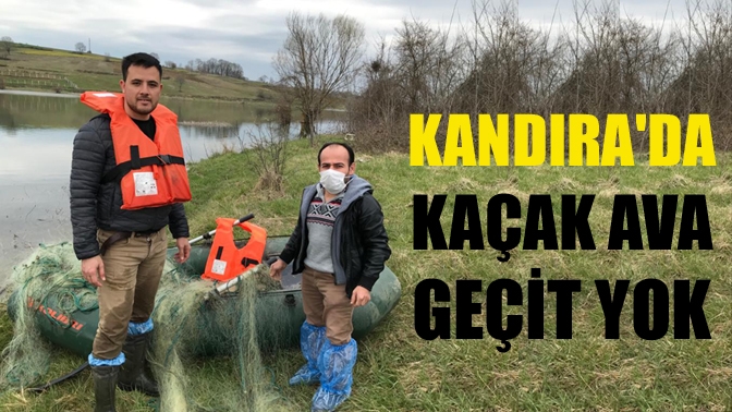 Kandırada kaçak ava geçit yok