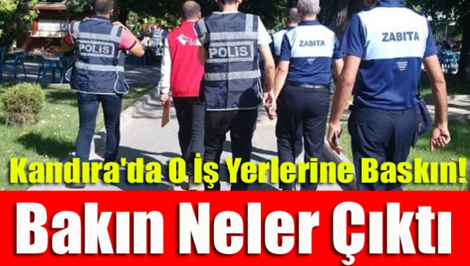 Kandıra'da O İş Yerlerine Baskın! Bakın Neler Çıktı.