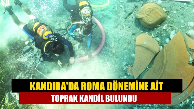 Kandırada Roma dönemine ait toprak kandil bulundu