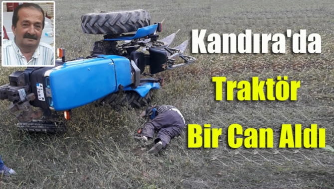 Kandıra'da Traktör Bir Can Aldı