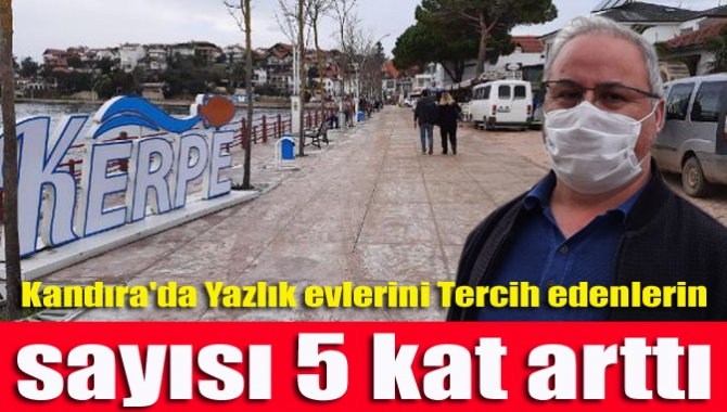 Kandıra'da Yazlık evlerini tercih edenlerin sayısı 5 kat arttı