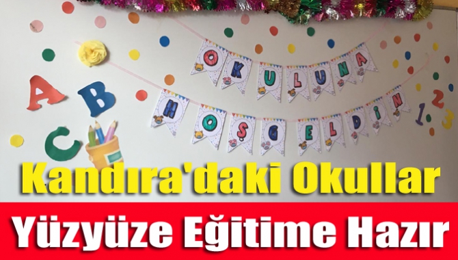 Kandıra'daki okullar yüzyüze eğitime hazır