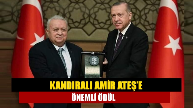 Amir Ateş’e önemli ödül