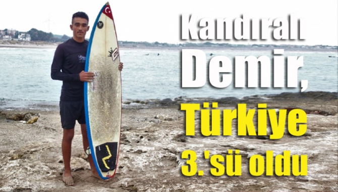 Kandıralı Demir, Türkiye 3.sü oldu