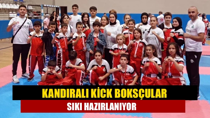 Kandıralı Kick Boksçular sıkı hazırlanıyor