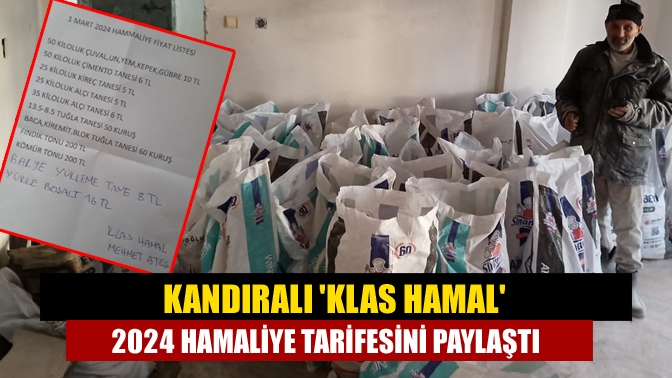 Kandıralı Klas Hamal 2024 Hamaliye Tarifesini Paylaştı