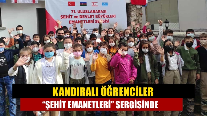 Kandıralı öğrenciler “Şehit Emanetleri” sergisinde