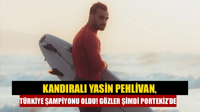 Kandıralı Yasin Pehlivan, Türkiye Şampiyonu Oldu! Gözler Şimdi Portekiz’de