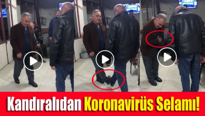 Kandıralıdan koronavirüs selamı!