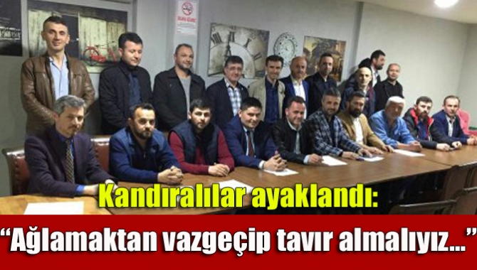 Kandıralılar ayaklandı: “Ağlamaktan vazgeçip tavır almalıyız…”