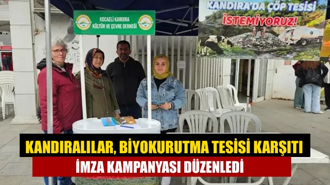 Kandıralılar, Biyokurutma Tesisi Karşıtı İmza Kampanyası Düzenledi