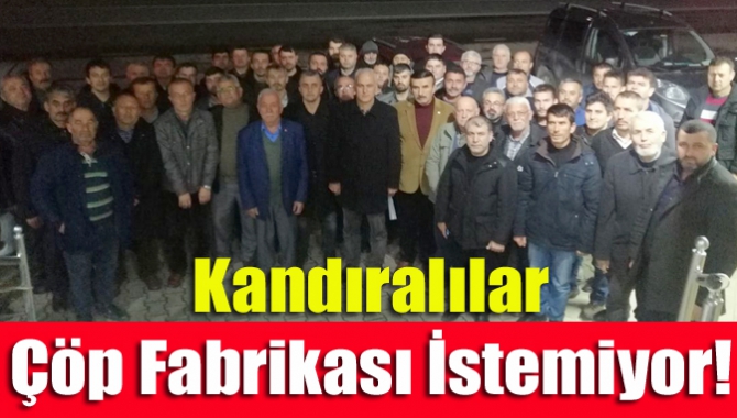 Kandıralılar Çöp Fabrikası İstemiyor!