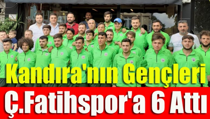 Kandıra'nın gençleri Ç.Fatihspor'a 6 Attı