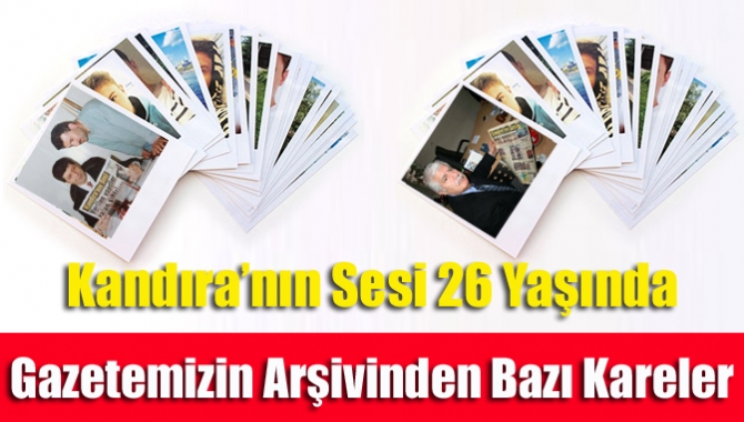 Kandıra'nın Sesi 26 Yaşında, Gazetemizin Arşivinden Bazı Kareler