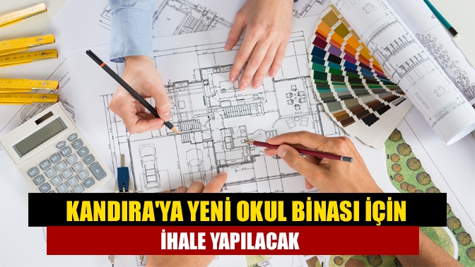 Kandıraya yeni okul binası için ihale yapılacak