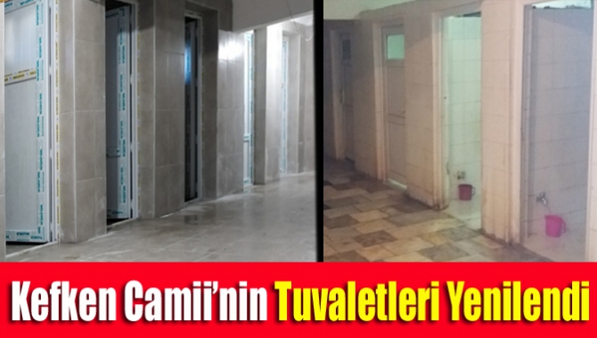 Kefken Camii’nin tuvaletleri yenilendi