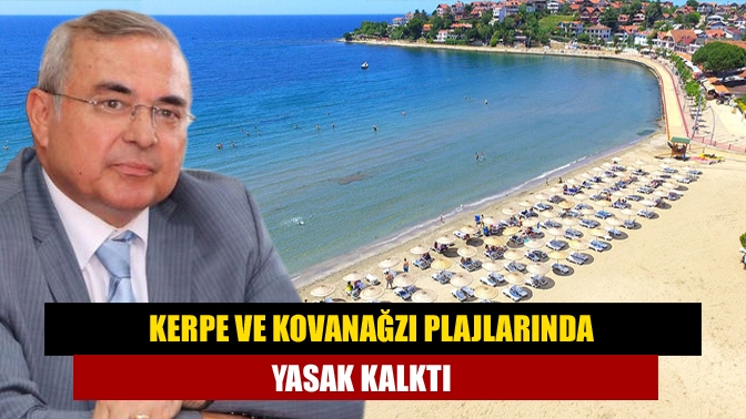 Kerpe Ve Kovanağzı Plajlarında Yasak Kalktı