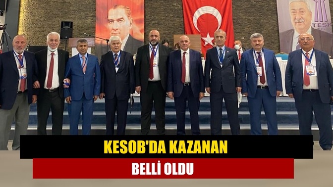 KESOBda kazanan belli oldu