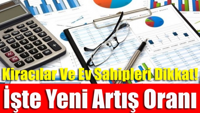 Kiracılar ve ev sahipleri dikkat! İşte yeni artış oranı