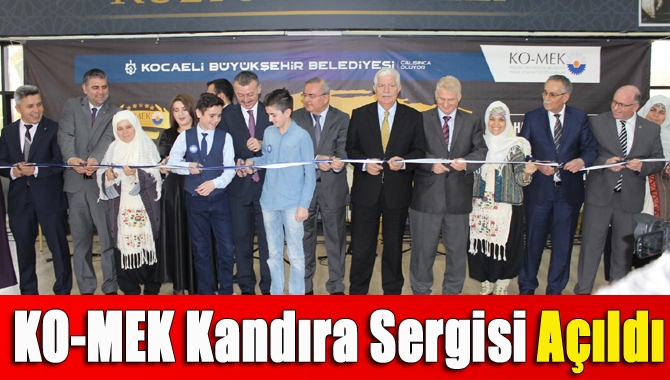 KO-MEK Kandıra Sergisi Açıldı