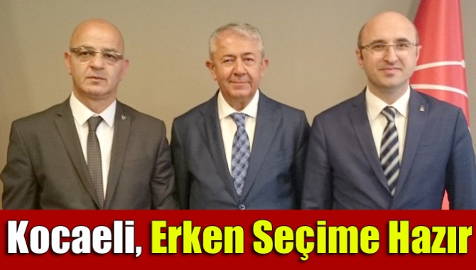 Kocaeli, erken seçime hazır