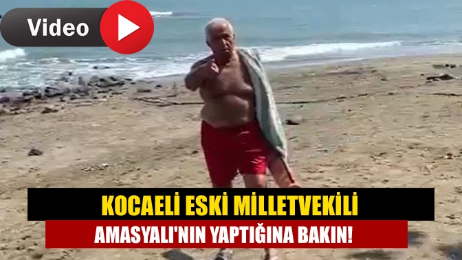 Kocaeli eski Milletvekili Amasyalının yaptığına bakın!