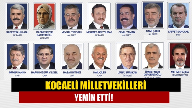 Kocaeli Milletvekilleri yemin etti!