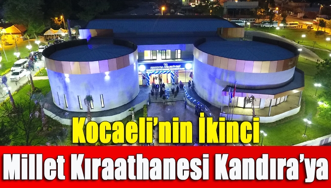 Kocaeli’nin İkinci Millet Kıraathanesi Kandıra’ya