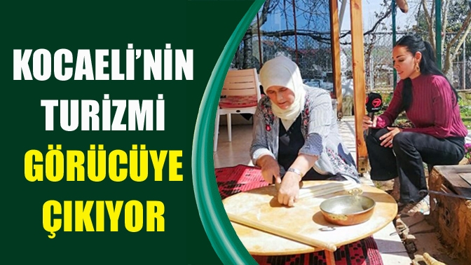 Kocaeli’nin turizmi görücüye çıkıyor