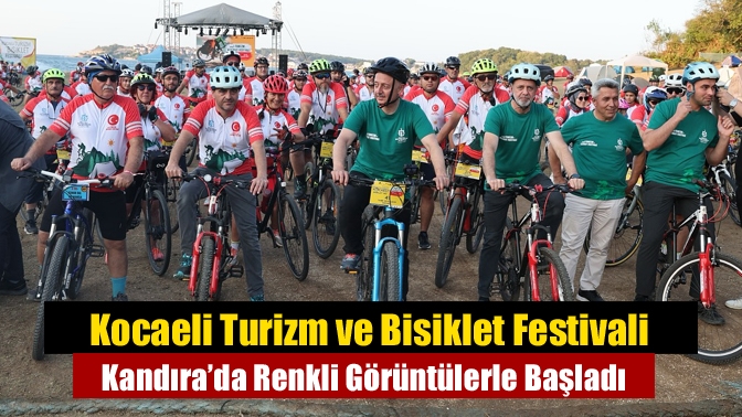 Kocaeli Turizm ve Bisiklet Festivali Kandıra’da Renkli Görüntülerle Başladı