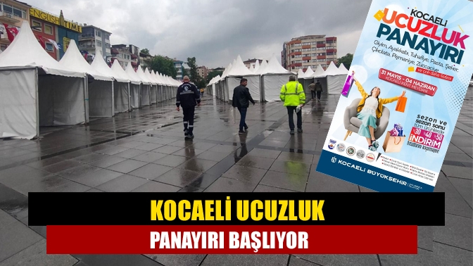 Kocaeli Ucuzluk Panayırı başlıyor