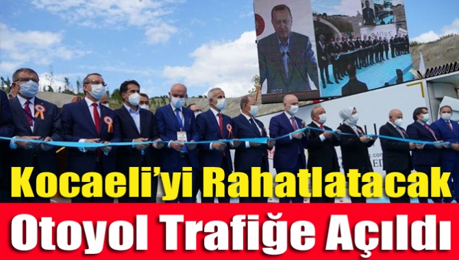 Kocaeli’yi rahatlatacak otoyol trafiğe açıldı