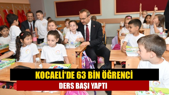 Kocaelide 63 bin öğrenci ders başı yaptı