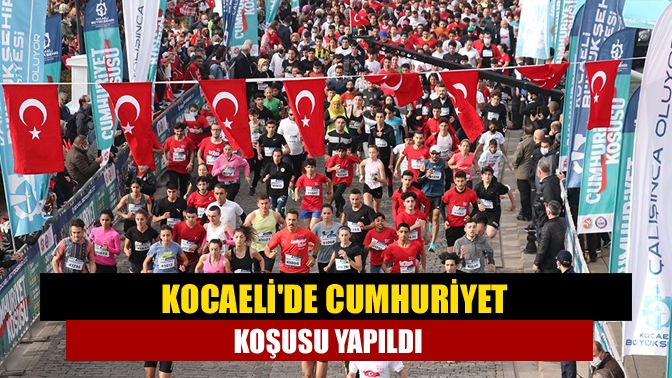 Kocaelide Cumhuriyet Koşusu yapıldı