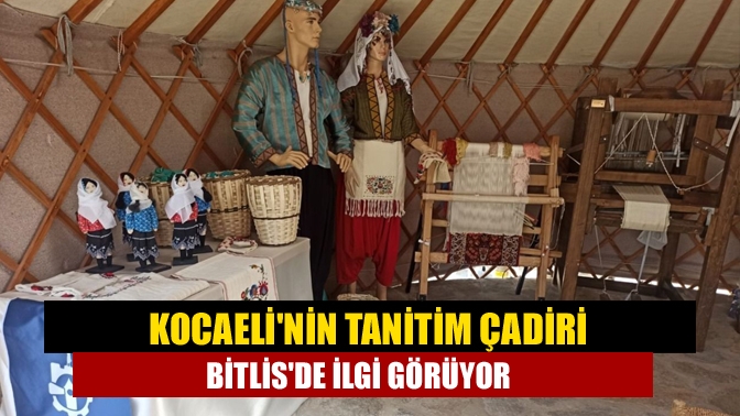 Kocaeli'nin Tanitim Çadiri Bitlis'de İlgi Görüyor
