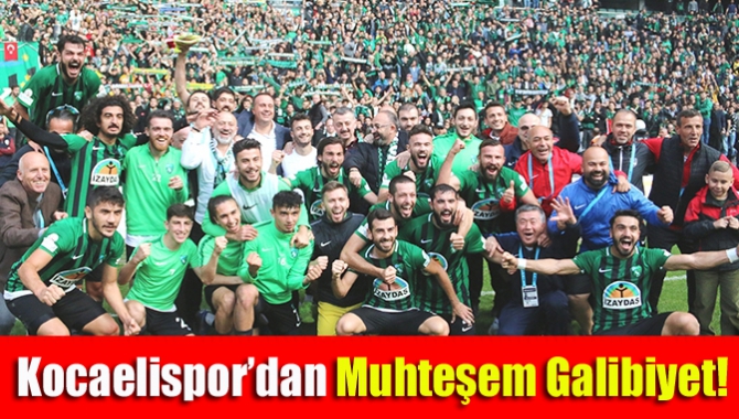 Kocaelispor’dan muhteşem galibiyet!