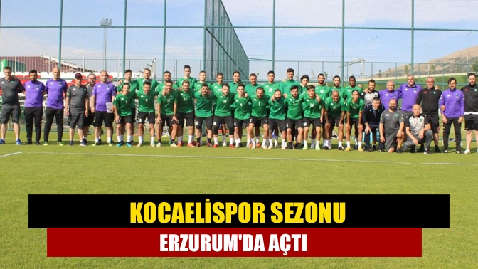 Kocaelispor sezonu Erzurumda açtı