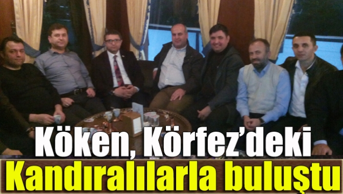 Köken, Körfez’deki Kandıralılarla buluştu